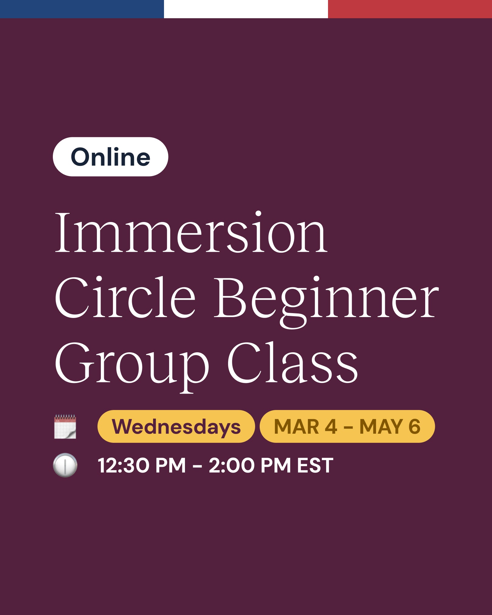 Immersion Circle: Exclusive Beginner Classes in a Small Group with Enhanced Guidance