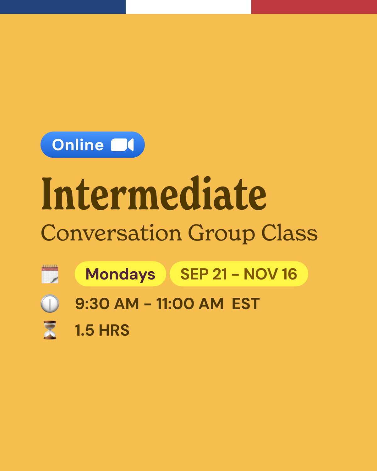 Intermediate: Conversation Group Classes